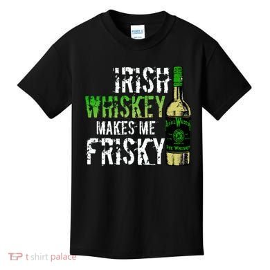 Irish Whisky Makes Me Frisky Kids T-Shirt