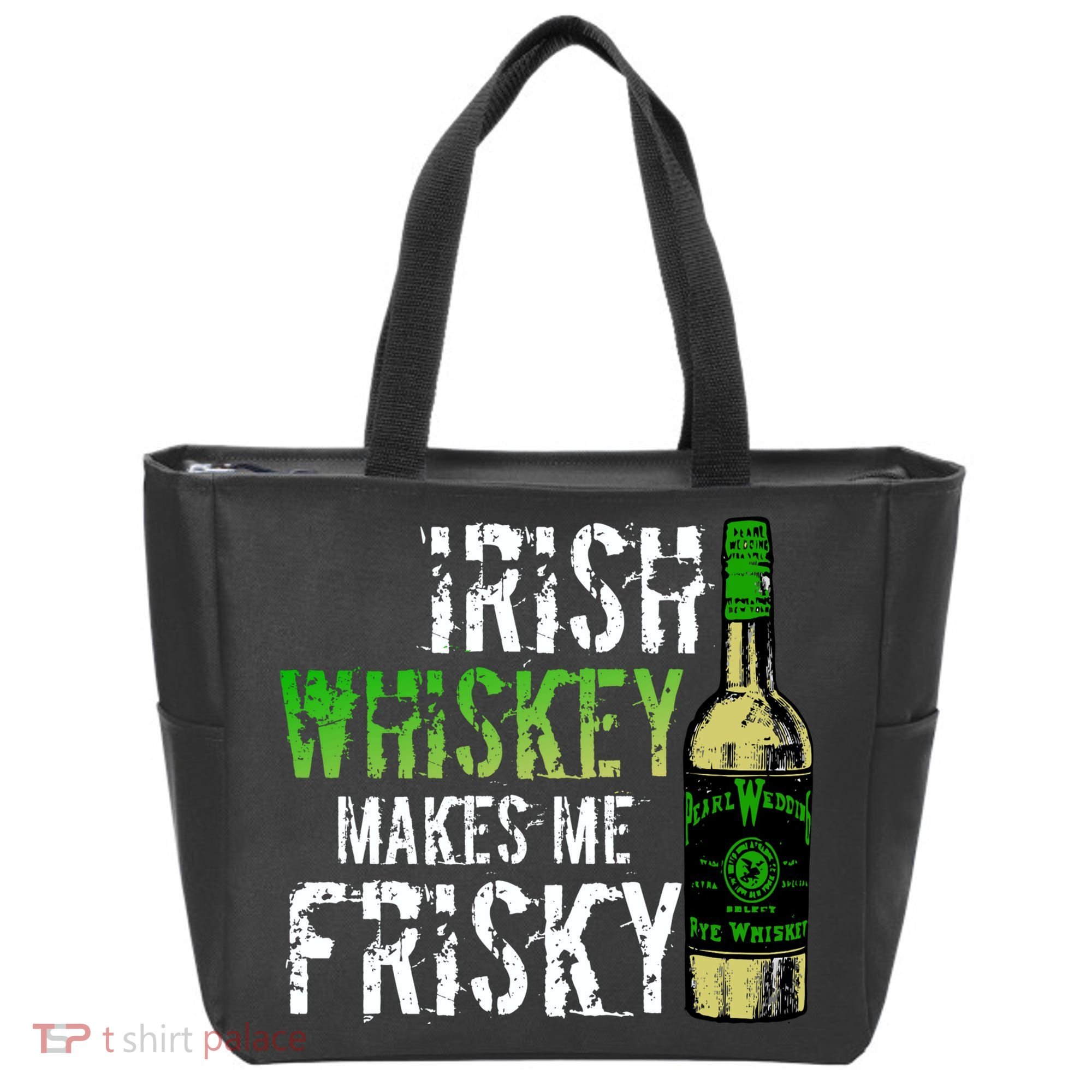 Irish Whisky Makes Me Frisky Tote Bag