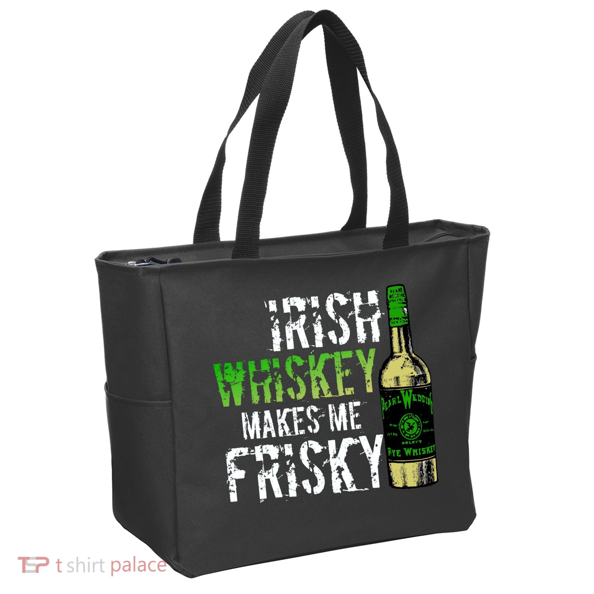 Irish Whisky Makes Me Frisky Tote Bag