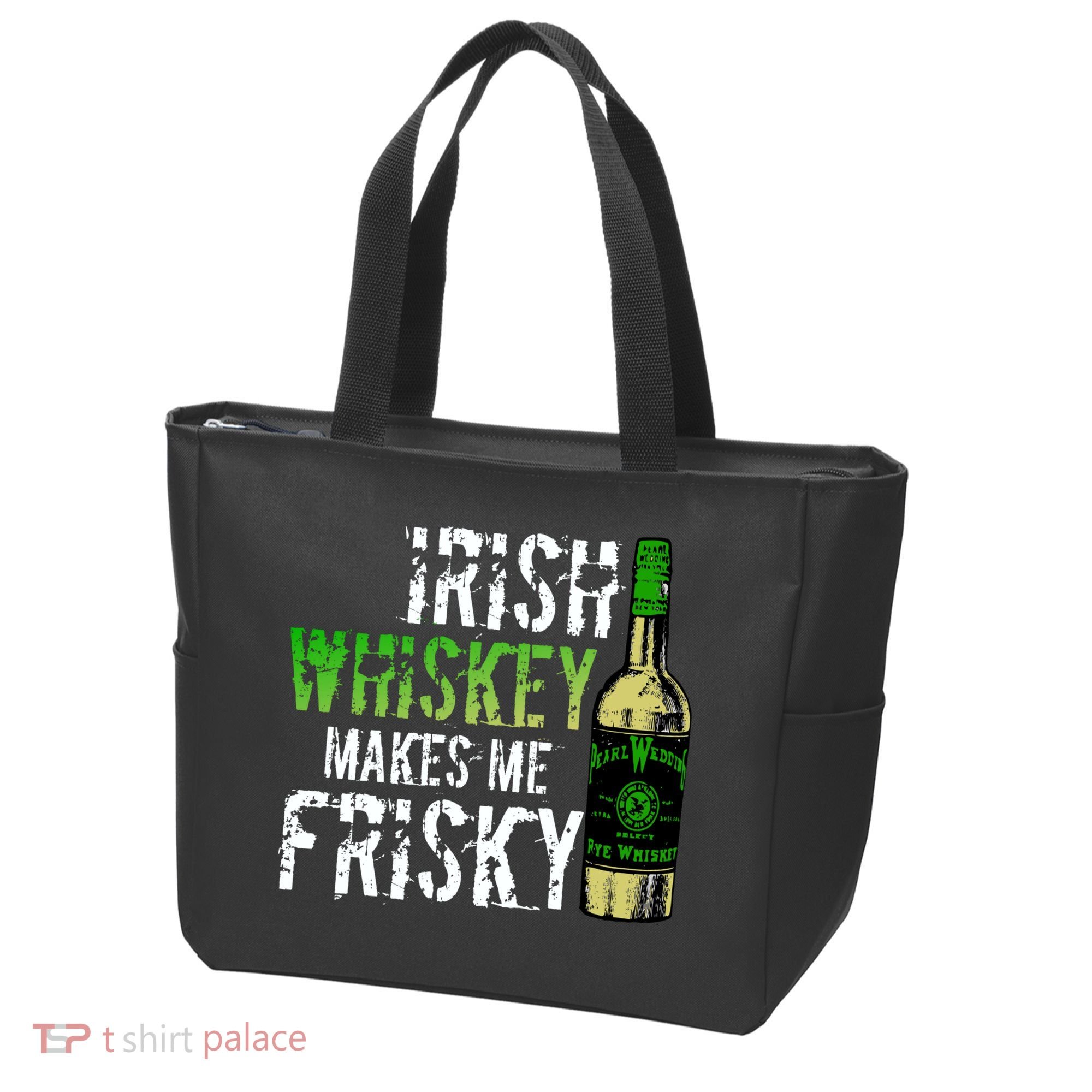 Irish Whisky Makes Me Frisky Tote Bag