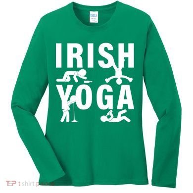 Irish Yoga Funny St. Patrick's Day Women's Long Sleeve Shirt