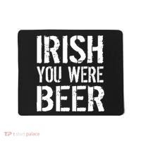 Irish You Were Beer St. Patrick's Day Mousepad thumb 0