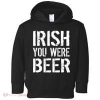Irish You Were Beer St. Patrick's Day Toddler Hoodie thumb 0