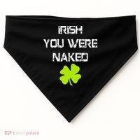 Irish You Were Naked St. Patricks Day USA-Made Doggie Bandana thumb 0