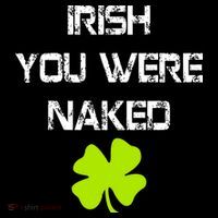 Irish You Were Naked St. Patricks Day Women's Hoodie thumb 2