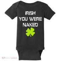 Irish You Were Naked St. Patricks Day Baby Bodysuit thumb 0
