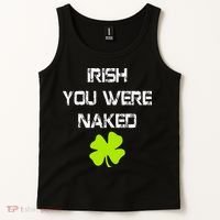 Irish You Were Naked St. Patricks Day Tank Top thumb 2