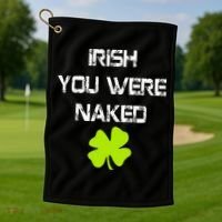 Irish You Were Naked St. Patricks Day Golf Towel thumb 1