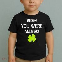 Irish You Were Naked St. Patricks Day Toddler T-Shirt thumb 2