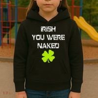 Irish You Were Naked St. Patricks Day Kids Hoodie thumb 3