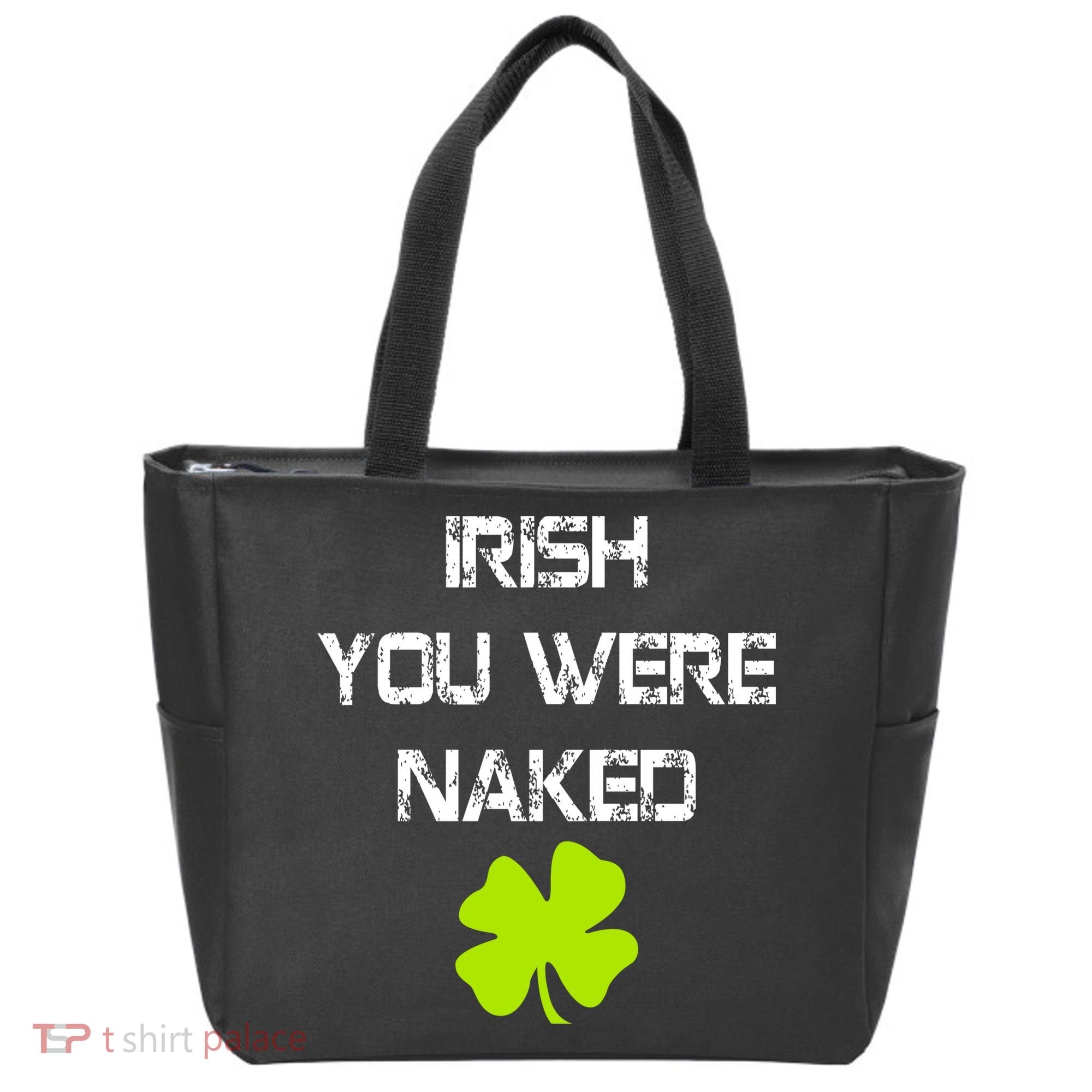 Irish You Were Naked St. Patricks Day Tote Bag
