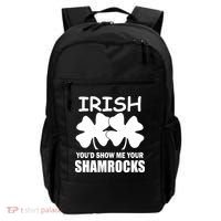 Irish You'd Show Me Your Shamrocks Backpack thumb 0