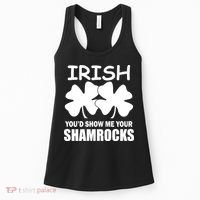 Irish You'd Show Me Your Shamrocks Women's Tank Top thumb 0