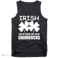 Irish You'd Show Me Your Shamrocks Tank Top thumb 0