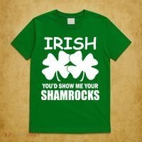 Irish You'd Show Me Your Shamrocks T-Shirt thumb 5