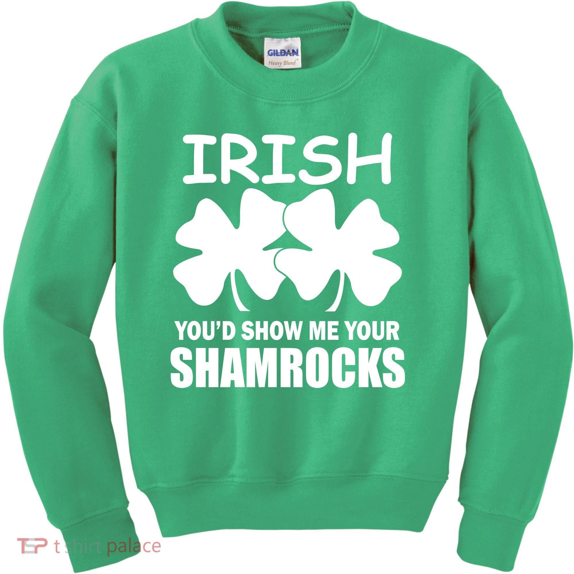 Irish You'd Show Me Your Shamrocks Kids Sweatshirt