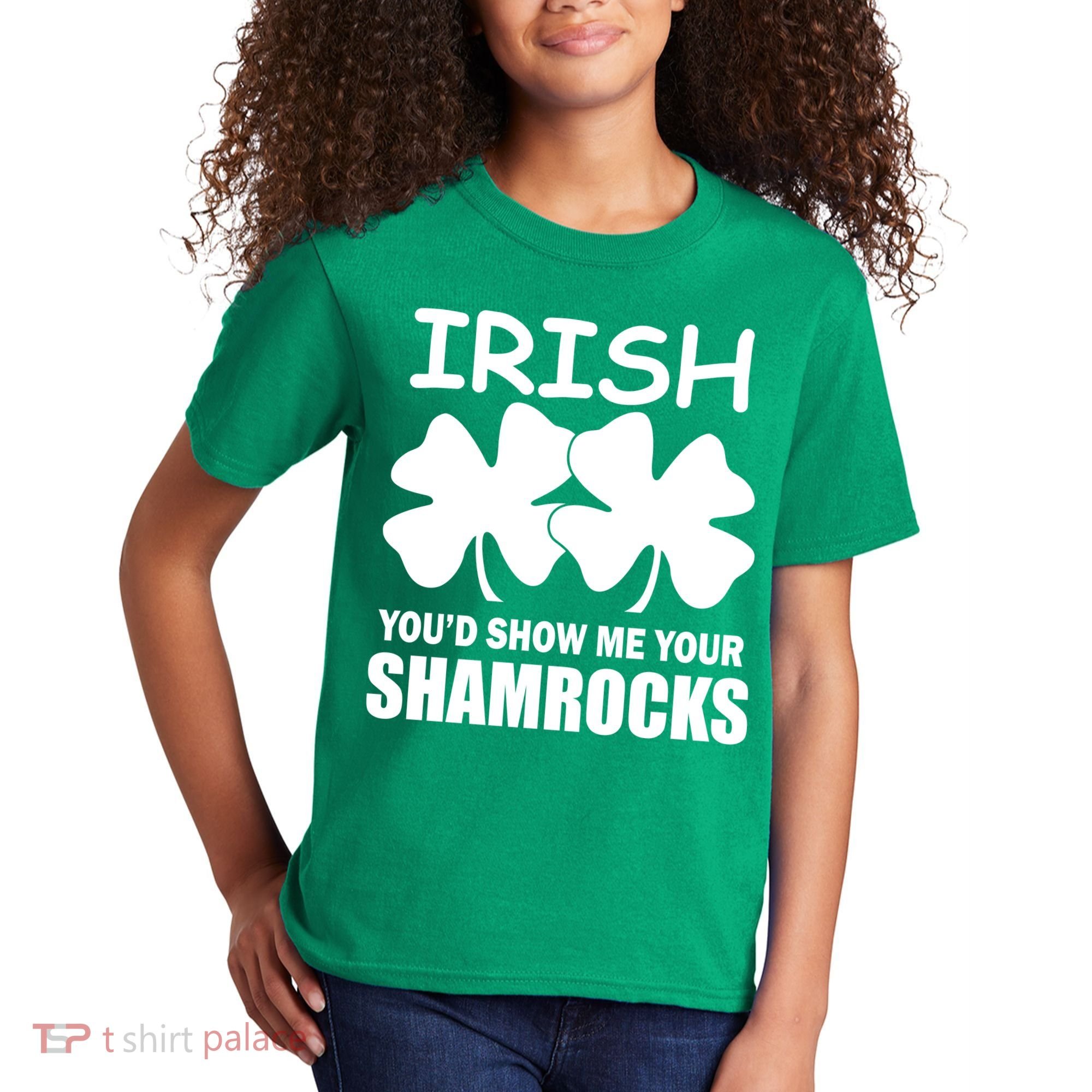 Irish You'd Show Me Your Shamrocks Kids T-Shirt