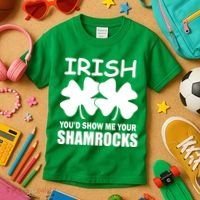 Irish You'd Show Me Your Shamrocks Kids T-Shirt thumb 3