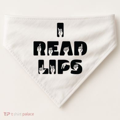 I Read Lips Sign Language Awareness USA-Made Doggie Bandana