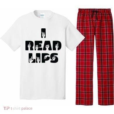 I Read Lips Sign Language Awareness Pajama Set