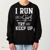 I Run Like A Girl Try To Keep Up Cardio Workout Women's Sweatshirt thumb 0