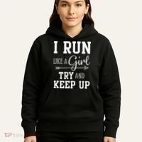 I Run Like A Girl Try To Keep Up Cardio Workout Hoodie thumb 5