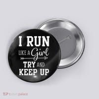 I Run Like A Girl Try To Keep Up Cardio Workout Button thumb 0