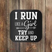 I Run Like A Girl Try To Keep Up Cardio Workout Coaster thumb 0