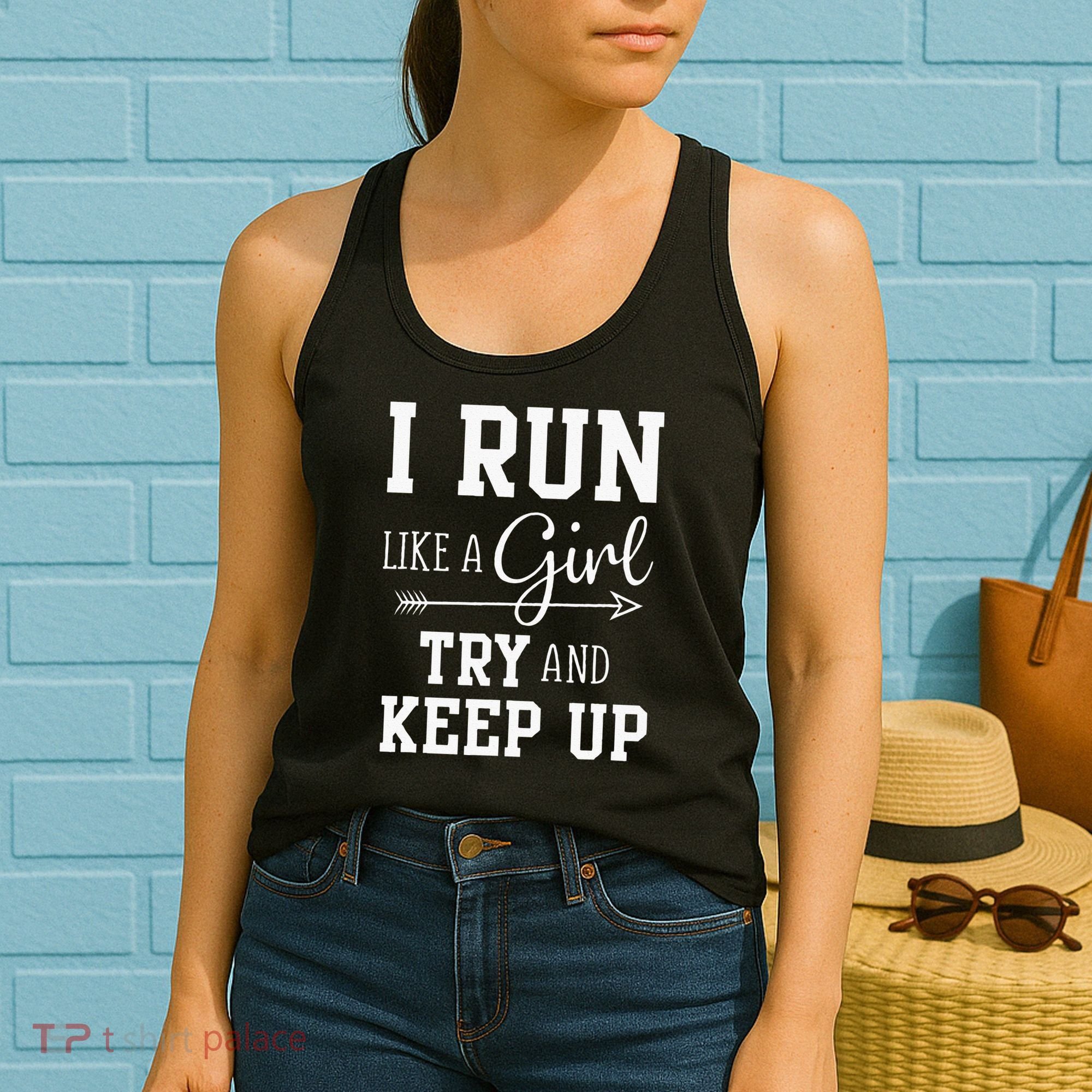 I Run Like A Girl Try To Keep Up Cardio Workout Women's Tank Top