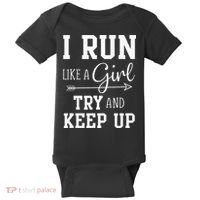 I Run Like A Girl Try To Keep Up Cardio Workout Baby Bodysuit thumb 0