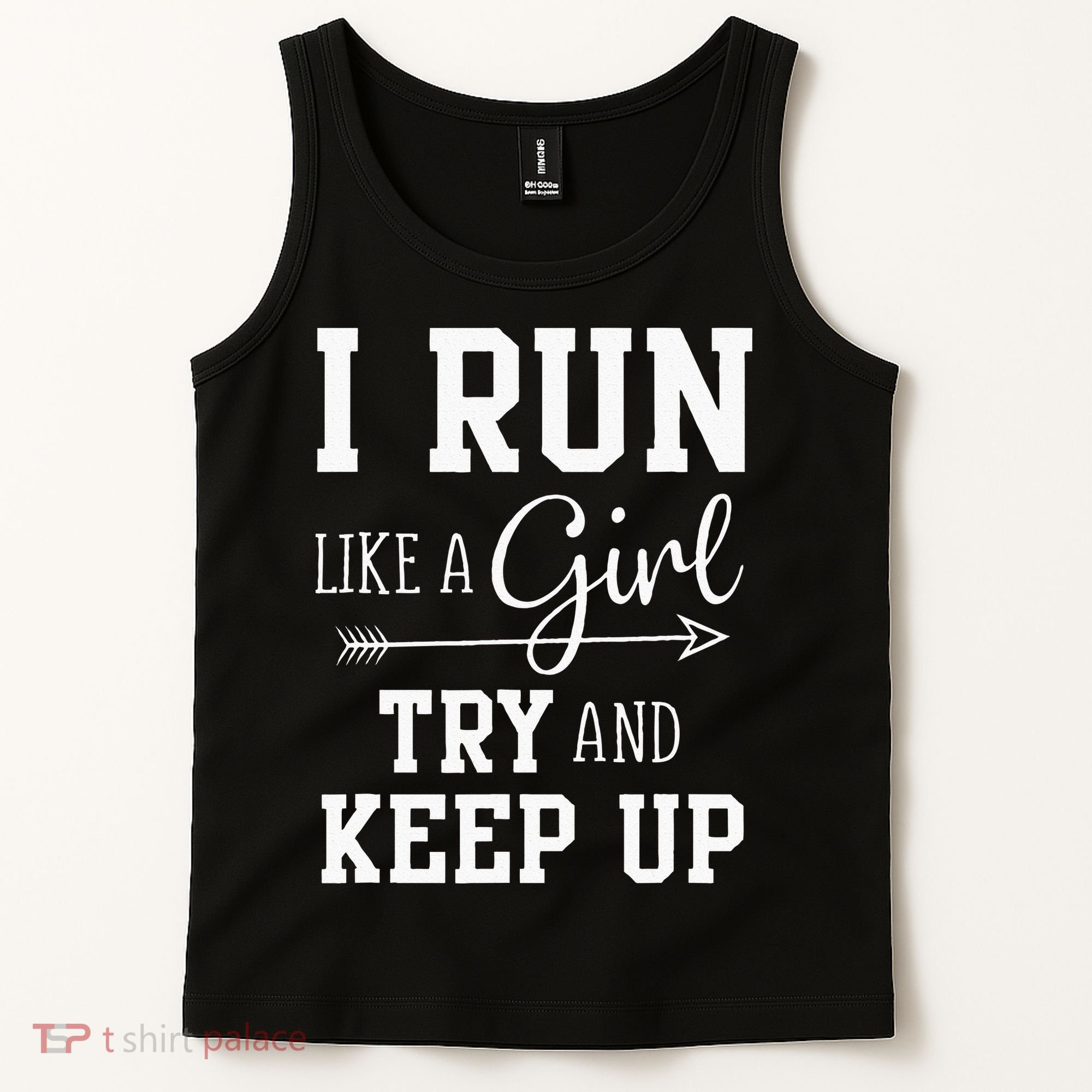I Run Like A Girl Try To Keep Up Cardio Workout Tank Top