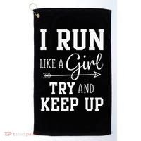 I Run Like A Girl Try To Keep Up Cardio Workout Golf Towel thumb 0