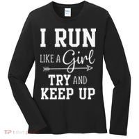 I Run Like A Girl Try To Keep Up Cardio Workout Women's Long Sleeve Shirt thumb 0