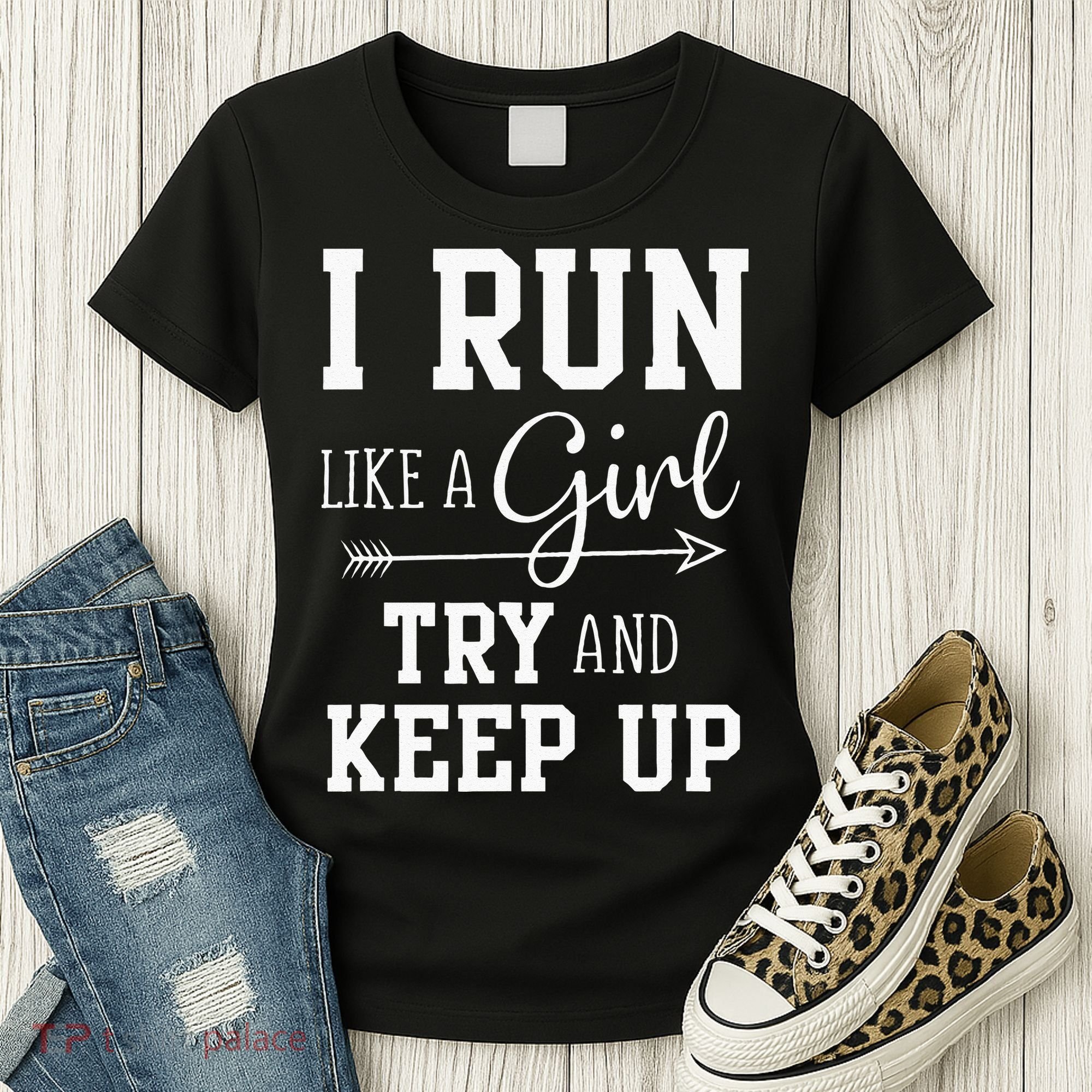 I Run Like A Girl Try To Keep Up Cardio Workout Women's T-Shirt