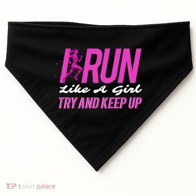 I Run Like Try And Keep Up Outdoor Gift USA-Made Doggie Bandana
