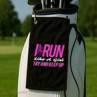 I Run Like Try And Keep Up Outdoor Gift Golf Towel thumb 2