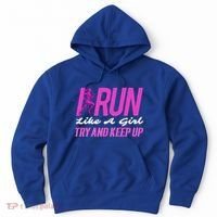 I Run Like Try And Keep Up Outdoor Gift Hoodie thumb 0