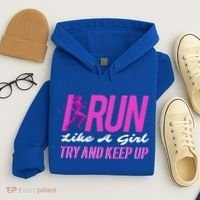 I Run Like Try And Keep Up Outdoor Gift Hoodie thumb 4