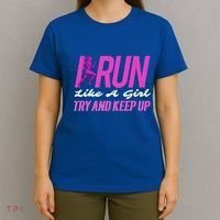I Run Like Try And Keep Up Outdoor Gift T-Shirt thumb 4