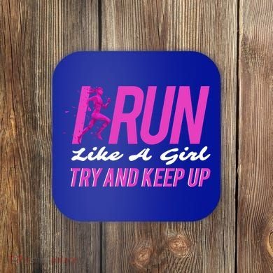 I Run Like Try And Keep Up Outdoor Gift Coaster