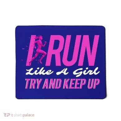 I Run Like Try And Keep Up Outdoor Gift Mousepad