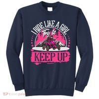 I Ride Like A Girl Try To Keep Up I Quad ATV Offroad Wo Sweatshirt thumb 0