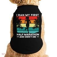 I Ran My First Half Marathon And DidnT Die Funny Running Gift Doggie Tank thumb 0