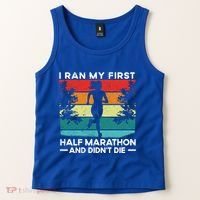 I Ran My First Half Marathon And DidnT Die Funny Running Gift Tank Top thumb 2