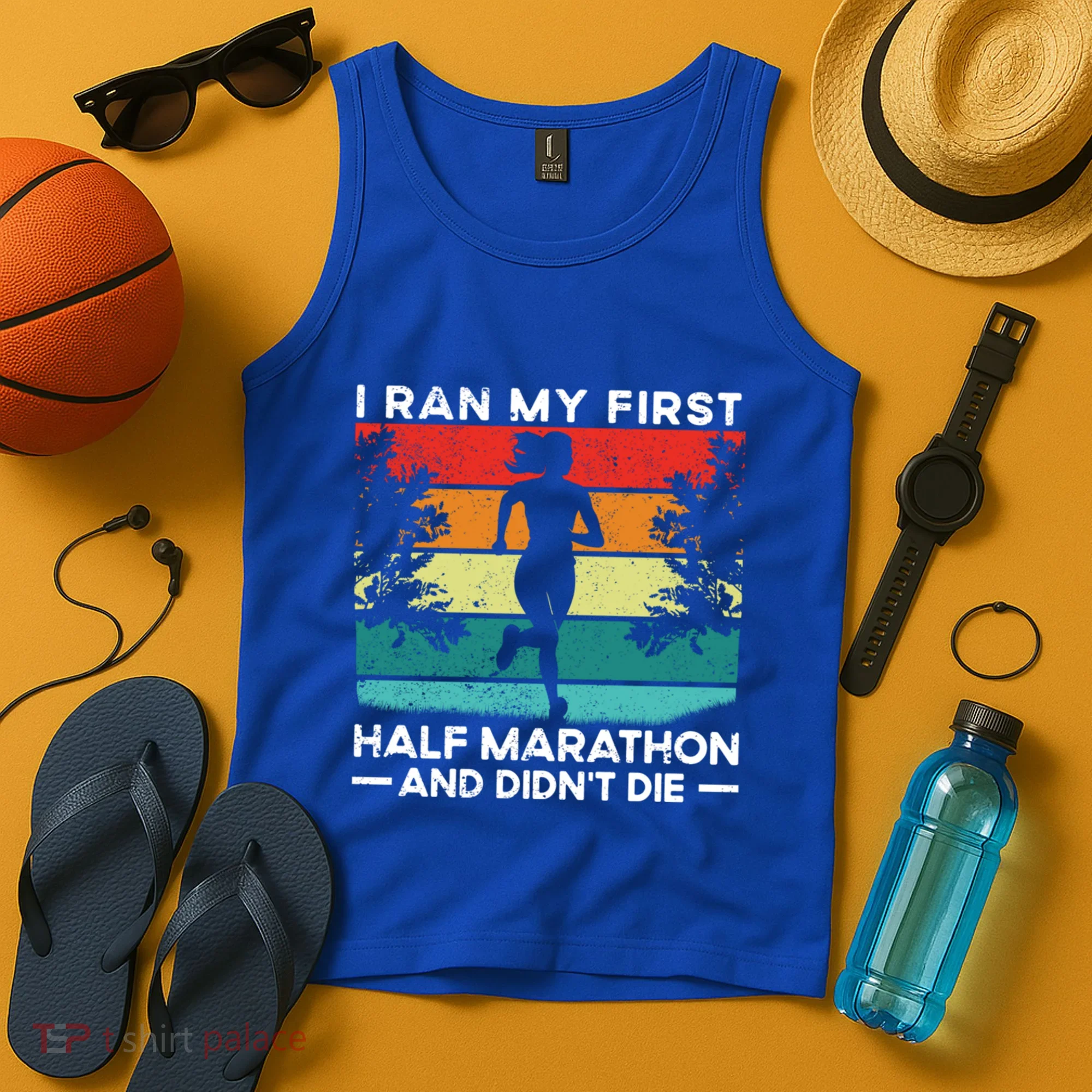 I Ran My First Half Marathon And DidnT Die Funny Running Gift Tank Top