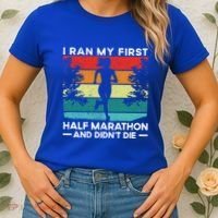 I Ran My First Half Marathon And DidnT Die Funny Running Gift Women's T-Shirt thumb 2