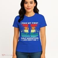 I Ran My First Half Marathon And DidnT Die Funny Running Gift Women's T-Shirt thumb 4