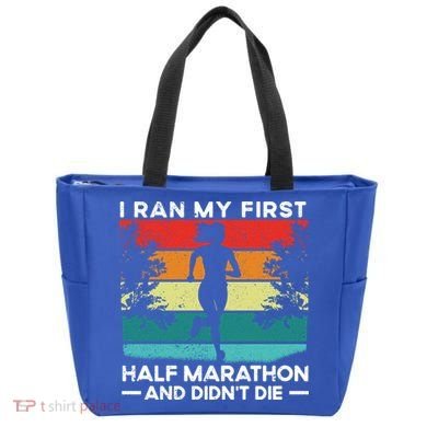 I Ran My First Half Marathon And DidnT Die Funny Running Gift Tote Bag