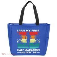 I Ran My First Half Marathon And DidnT Die Funny Running Gift Tote Bag thumb 0