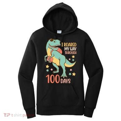 I Roared My Way Through 100 Days Dinosaur Women's Hoodie